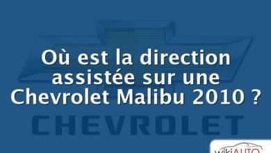 Où est la direction assistée sur une Chevrolet Malibu 2010 ?